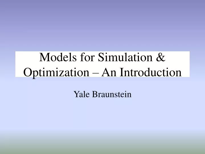 models for simulation optimization an introduction