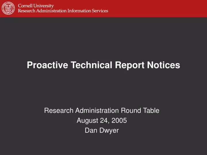 proactive technical report notices