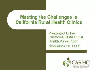 Meeting the Challenges in California Rural Health Clinics