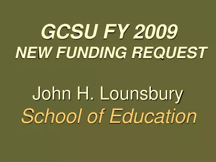 gcsu fy 2009 new funding request