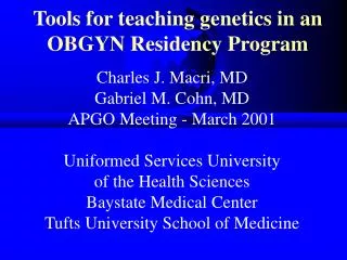 Tools for teaching genetics in an OBGYN Residency Program