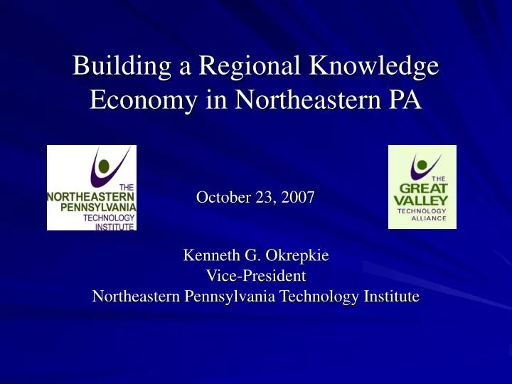 building a regional knowledge economy in northeastern pa