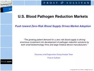 U.S. Blood Pathogen Reduction Markets Push toward Zero-Risk Blood Supply Drives Market Adoption