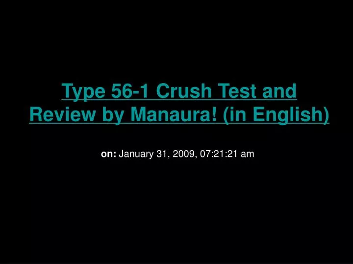 type 56 1 crush test and review by manaura in english