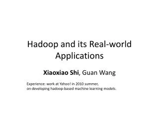 Hadoop and its Real-world Applications