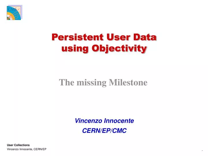 persistent user data using objectivity