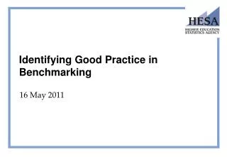 Identifying Good Practice in Benchmarking