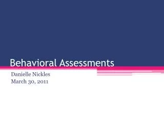 Behavioral Assessments