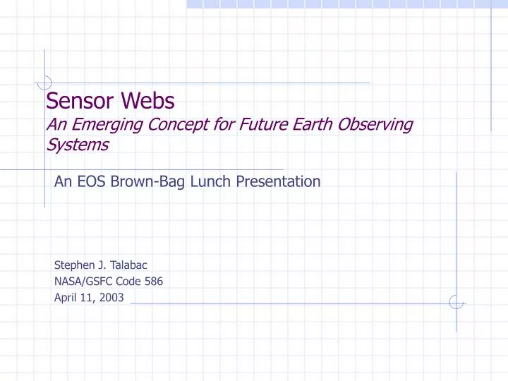 sensor webs an emerging concept for future earth observing systems