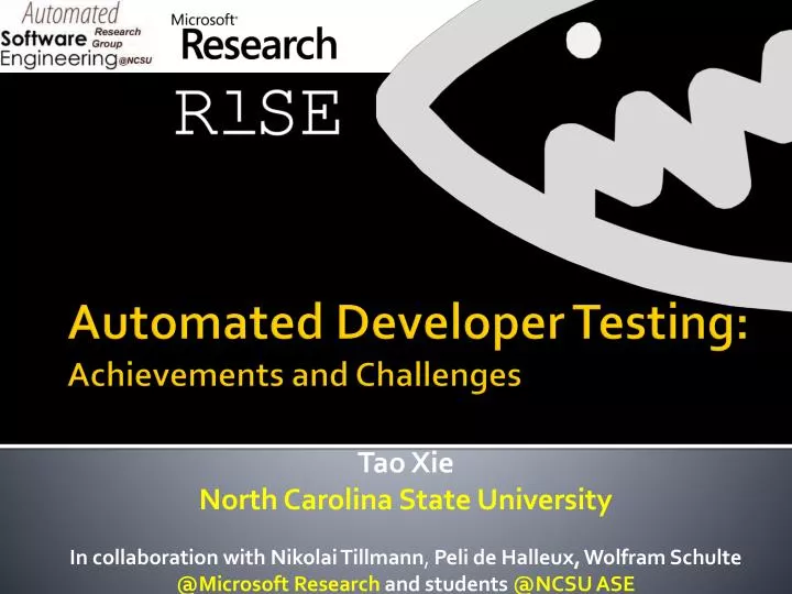 automated developer testing achievements and challenges