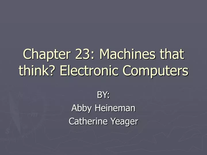 chapter 23 machines that think electronic computers
