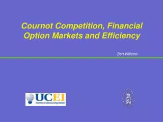 Cournot Competition, Financial Option Markets and Efficiency