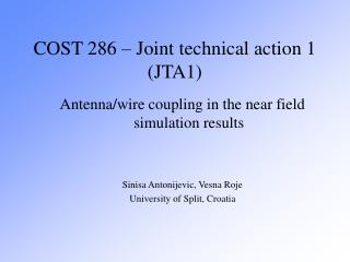 COST 286 – Joint technical action 1 (JTA1)