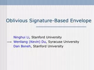 Oblivious Signature-Based Envelope