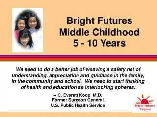 Bright Futures Middle Childhood 5 - 10 Years