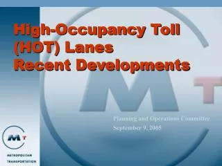 High-Occupancy Toll (HOT) Lanes Recent Developments