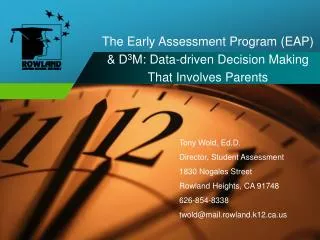The Early Assessment Program (EAP) &amp; D 3 M: Data-driven Decision Making That Involves Parents