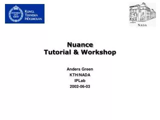 Nuance Tutorial &amp; Workshop
