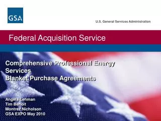 Comprehensive Professional Energy Services Blanket Purchase Agreements Angela Lehman Tim Benoit Montrez Nicholson GSA