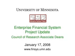 Enterprise Financial System Project Update Council of Research Associate Deans