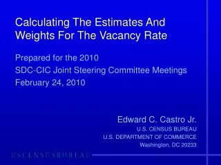 Calculating The Estimates And Weights For The Vacancy Rate