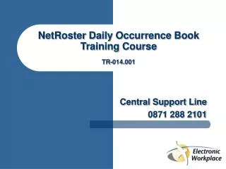 NetRoster Daily Occurrence Book Training Course TR-014.001