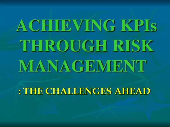 achieving kpis through risk management