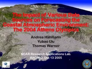 The Impact of Various Data Sources on Forecasting the Coastal Atmospheric Environment: The 2004 Athens Olympics