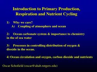 Introduction to Primary Production, Respiration and Nutrient Cycling