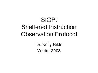 SIOP: Sheltered Instruction Observation Protocol