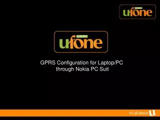 GPRS Configuration for Laptop/PC through Nokia PC Suit