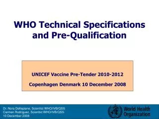 WHO Technical Specifications and Pre-Qualification