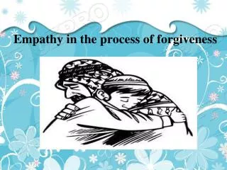 empathy in the process of forgiveness