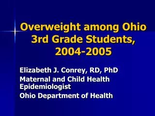 Overweight among Ohio 3rd Grade Students, 2004-2005