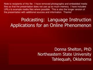 Donna Shelton, PhD Northeastern State University Tahlequah, Oklahoma