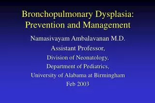 Bronchopulmonary Dysplasia: Prevention and Management