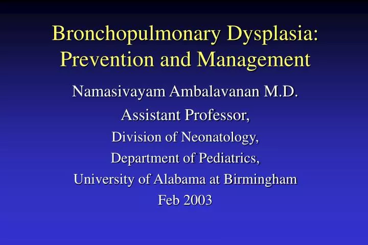 bronchopulmonary dysplasia prevention and management