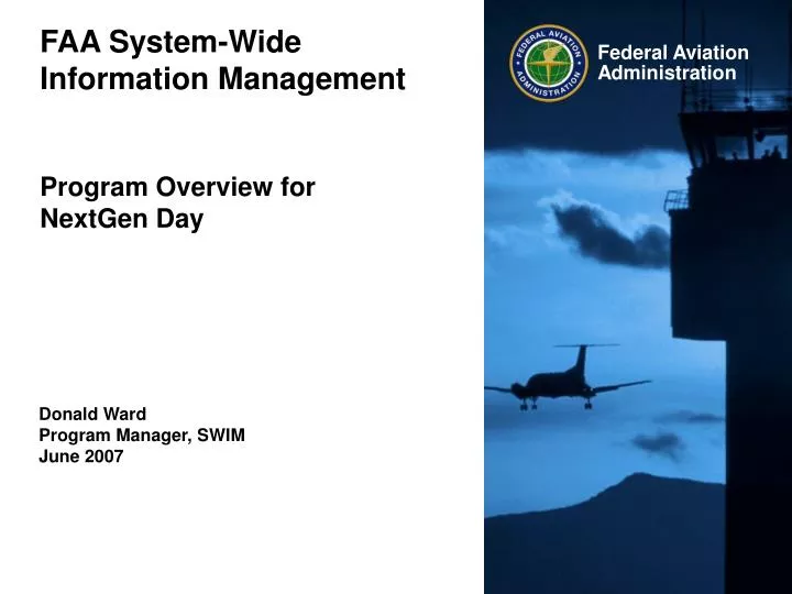 faa system wide information management program overview for nextgen day