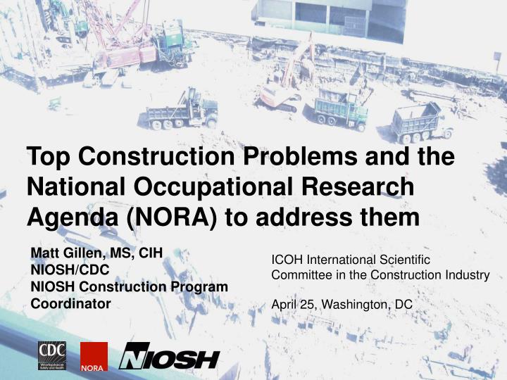 top construction problems and the national occupational research agenda nora to address them