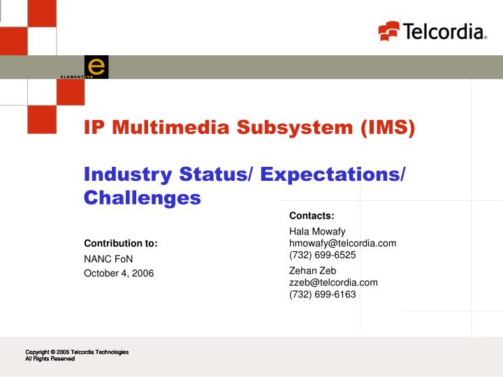 ip multimedia subsystem ims industry status expectations challenges