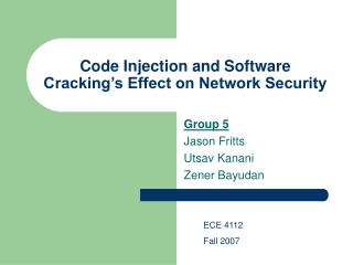 Code Injection and Software Cracking’s Effect on Network Security