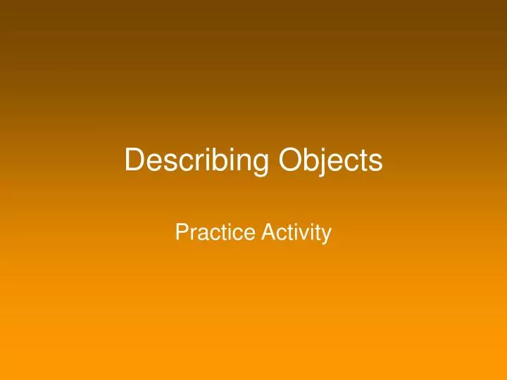 describing objects