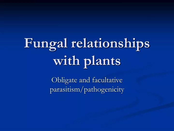 fungal relationships with plants