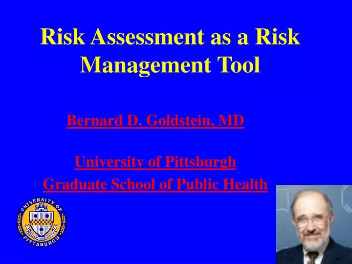 Risk Assessment as a Risk Management Tool