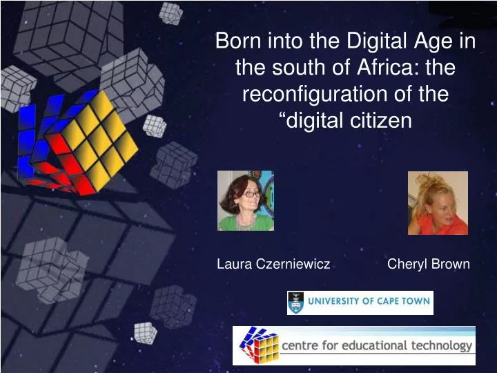 born into the digital age in the south of africa the reconfiguration of the digital citizen