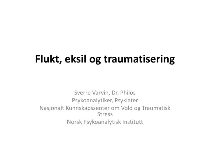 flukt eksil og traumatisering