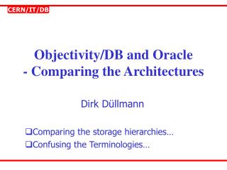 Objectivity/DB and Oracle - Comparing the Architectures