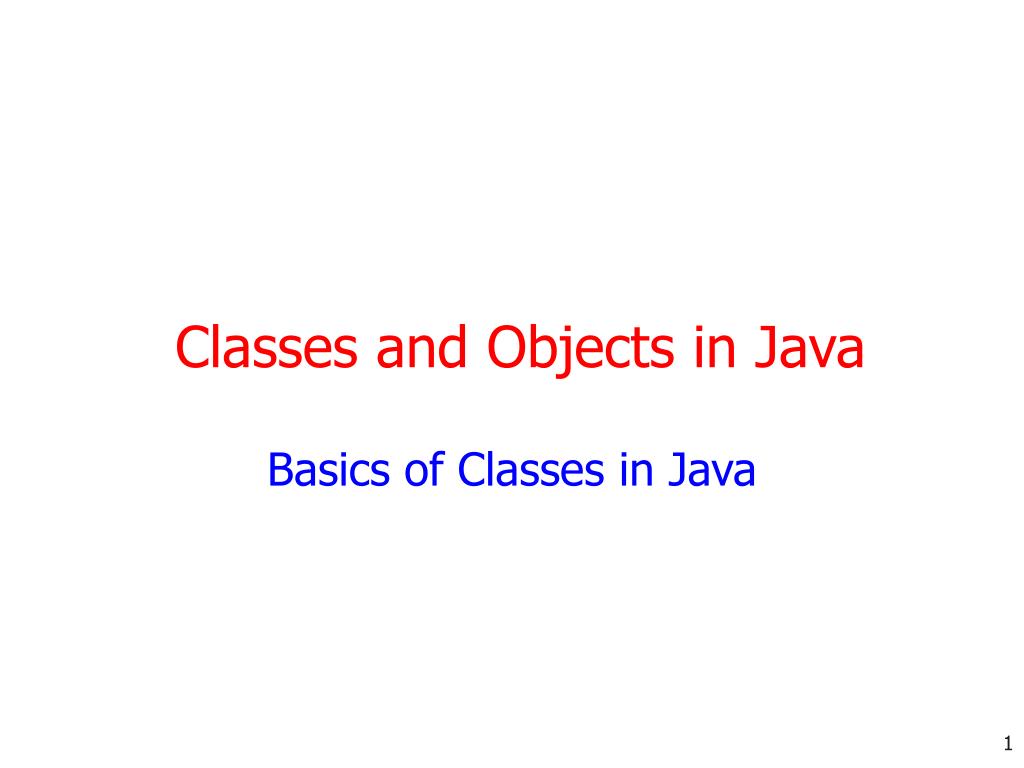 PPT - Classes and Objects in Java PowerPoint Presentation, free ... image.