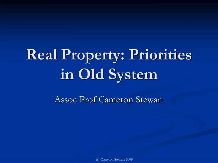 real property priorities in old system