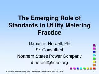 The Emerging Role of Standards in Utility Metering Practice